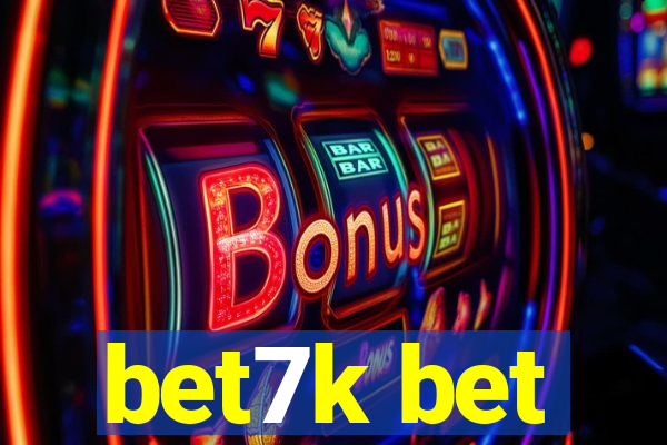 bet7k bet